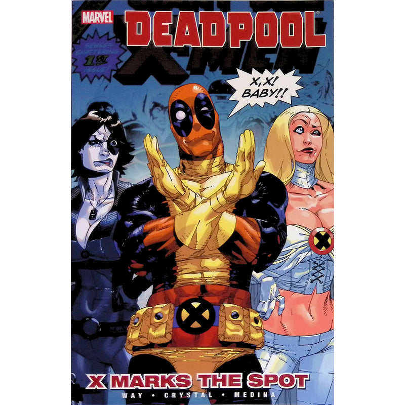 Deadpool Vol 03: X Marks the Spot Trade Paperback – Pop Rocks 